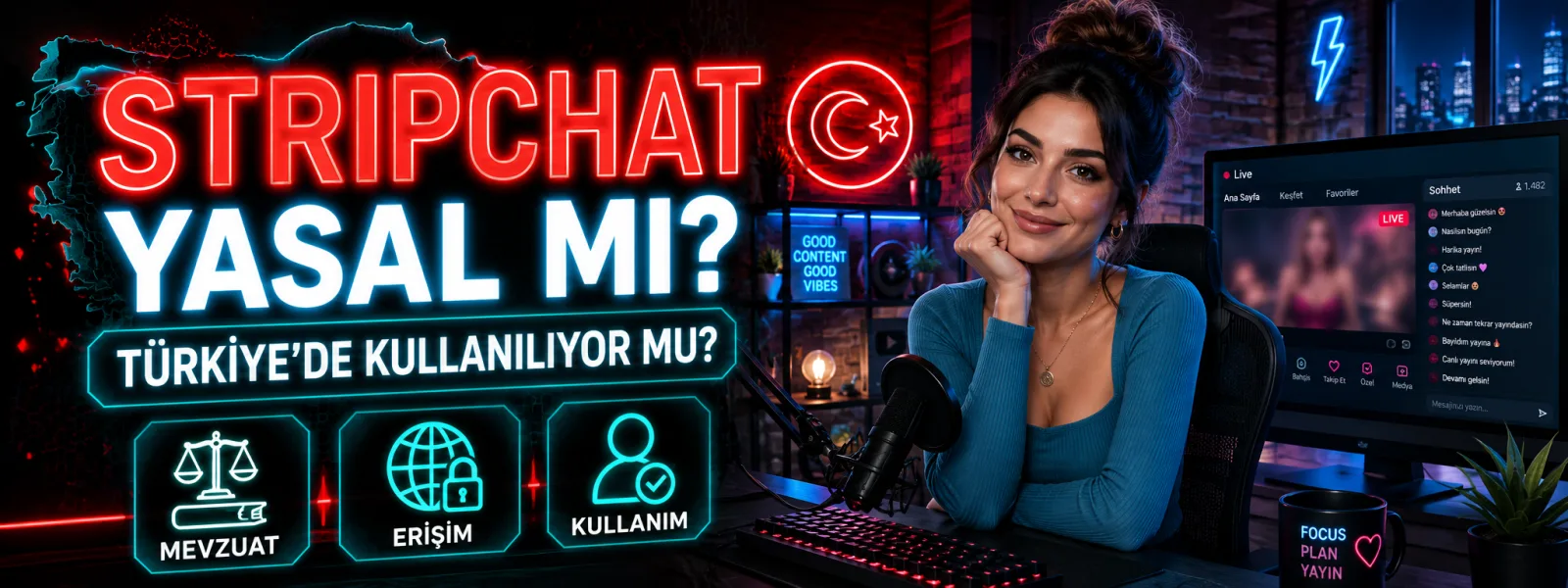 StripChat Yasal mı? Türkiye'de Kullanılıyor mu?