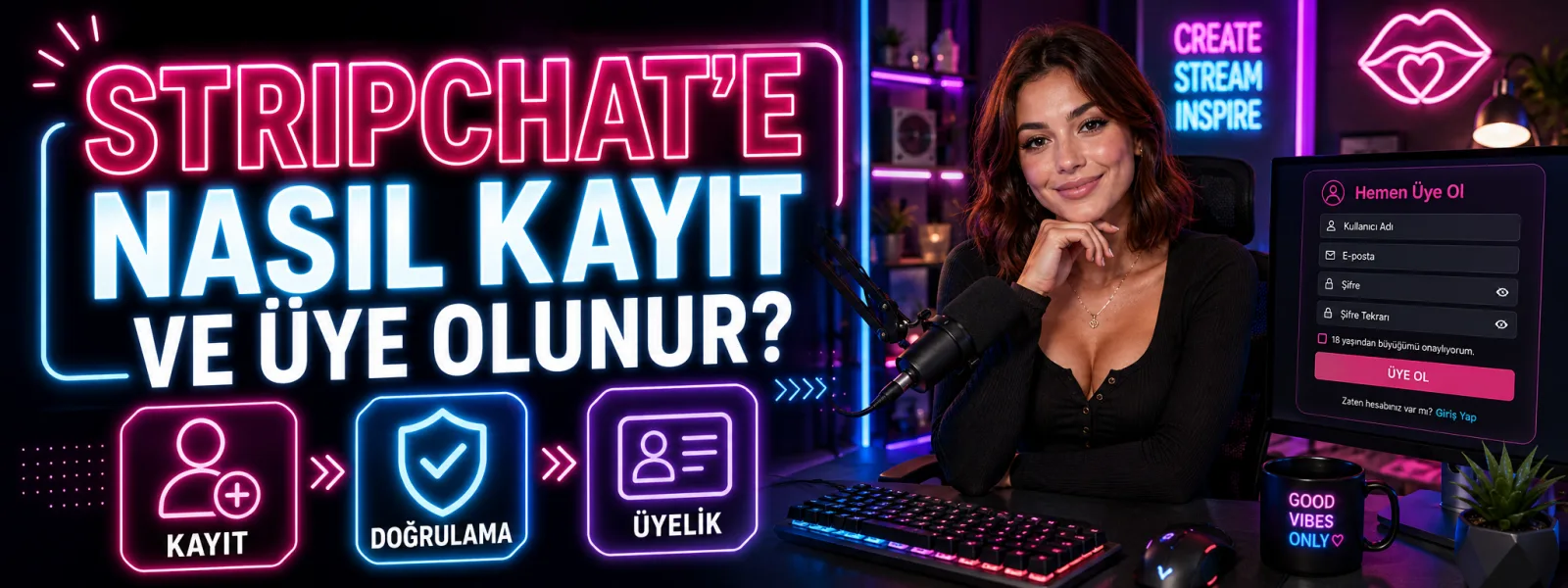 StripChat'e Nasıl Kayıt ve Üye Olunur?